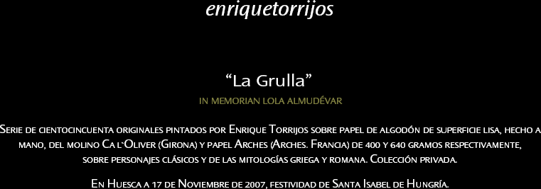 Enrique Torrijos - Serie "La Grulla" - In Memorian Lola Almudévar